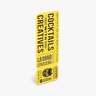 An event ticket custom printed with Cocktails With Creatives and La Dona Cerveceria in black and yellow.