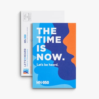 Two nonprofit postcards overlapping each other and printed with The Time Is Now and MN 350.
